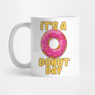 It's a Donut Day Mug